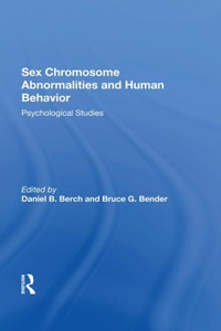 Sex Chromosome Abnormalities And Human Behavior