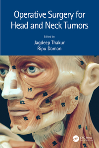 Operative Surgery for Head and Neck Tumors