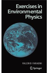 Exercises in Environmental Physics