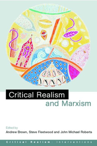 Critical Realism and Marxism