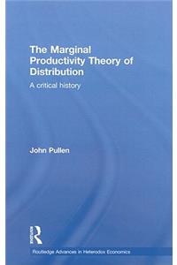 The Marginal Productivity Theory of Distribution