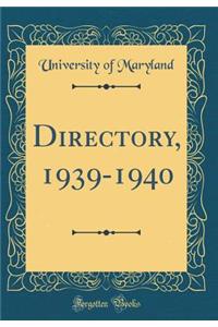 Directory, 1939-1940 (Classic Reprint)