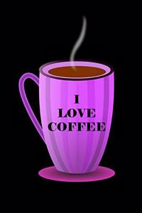 I Love Coffee