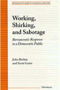Working, Shirking, and Sabotage