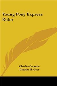 Young Pony Express Rider