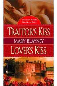 Traitor's Kiss/Lover's Kiss