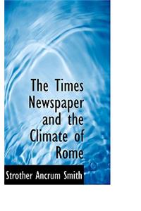 The Times Newspaper and the Climate of Rome