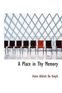 A Place in Thy Memory