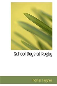 School Days at Rugby