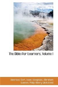 The Bible for Learners, Volume I