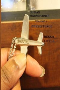 Nubian Barnstormer Volume 1 Persistence