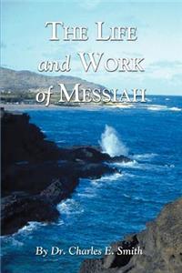 Life and Work of Messiah