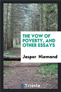 THE VOW OF POVERTY, AND OTHER ESSAYS