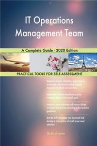 IT Operations Management Team A Complete Guide - 2020 Edition