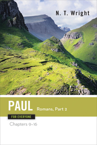 Paul for Everyone: Romans, Part Two