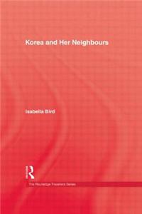 Korea and Her Neighbours