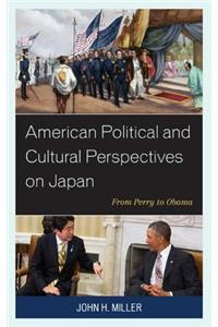 American Political and Cultural Perspectives on Japan