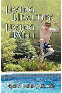 Living Healthy, Living Well