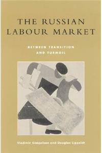 The Russian Labour Market