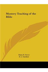 Mystery Teaching of the Bible