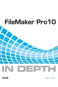 FileMaker Pro 10 in Depth
