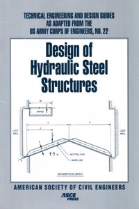 Design of Hydraulic Steel Structures