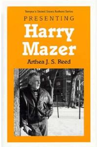 Presenting Harry Mazer