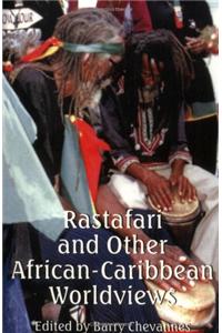 Rastafari & Other African-caribbean Worldviews
