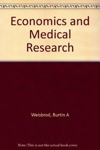 Economics and Medical Research
