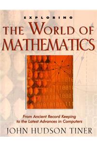 Exploring the World of Mathematics