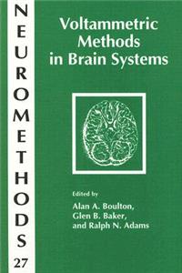 Voltammetric Methods in Brain Systems