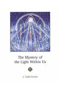 Mystery of the Light Within Us