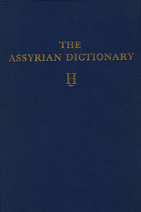 Assyrian Dictionary of the Oriental Institute of the University of Chicago, Volume 6, H