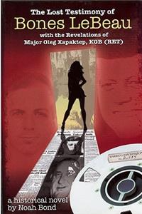 Lost Testimony of Bones LeBeau