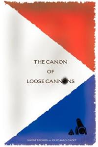 Canon of Loose Cannons