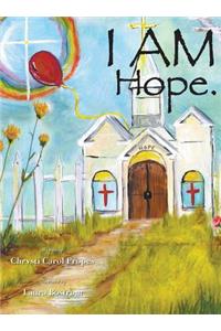 I Am Hope