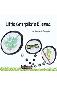 Little Caterpillar's Dilemma