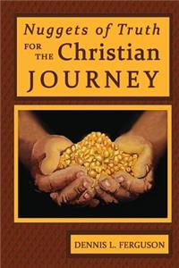 Nuggets of Truth for the Christian Journey