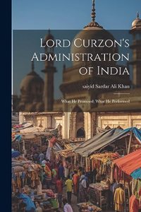 Lord Curzon's Administration of India