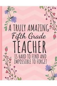 A Truly Amazing Fifth Grade Teacher
