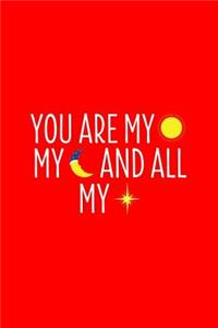 You Are My Son My Moon And All My Stars