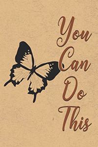 You Can Do This