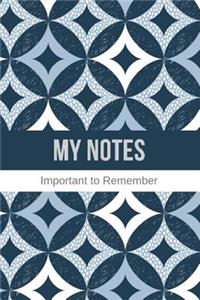 My Notes Important to Remember