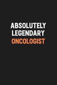 Absolutely Legendary Oncologist