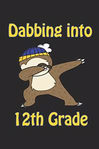 Dabbing Into 12th Grade