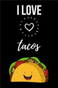 I Love Tacos