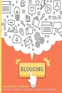 Blogger's Journal Social Media Marketing Planner