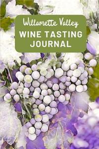 Willamette Valley Wine Tasting Journal