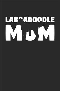 Labradoodle Journal - Labradoodle Notebook 'Labradoodle Mom' - Gift for Dog Lovers