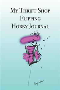 My Thrift Shop Flipping Hobby Journal